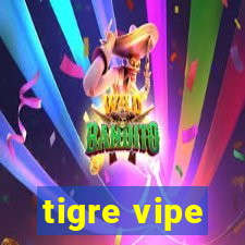 tigre vipe